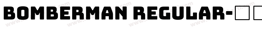 Bomberman Regular字体转换